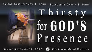 Thirsty for God&#39;s Presence