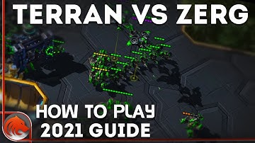 How to Play Terran vs Zerg in 2021 (Bio & Mech Guide)
