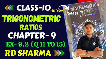 RD Sharma Class 10 Solutions Chapter 9 Trigonometric Ratios Exercise 9.2 | Trigonometry | class 10