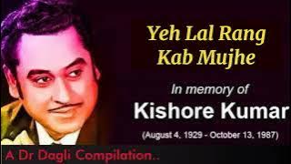 Yeh Lal Rang Kab Mujhe Chhodega l Kishore Kumar, Prem Nagar (1974)