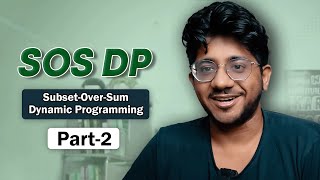 SOS DP Application Ideas | PART 2 | Learning CP | Dynamic Programming | English