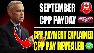 🚨 CPP September Payday! Exact 2025 Pension Amounts & Payment Date Explained 📅