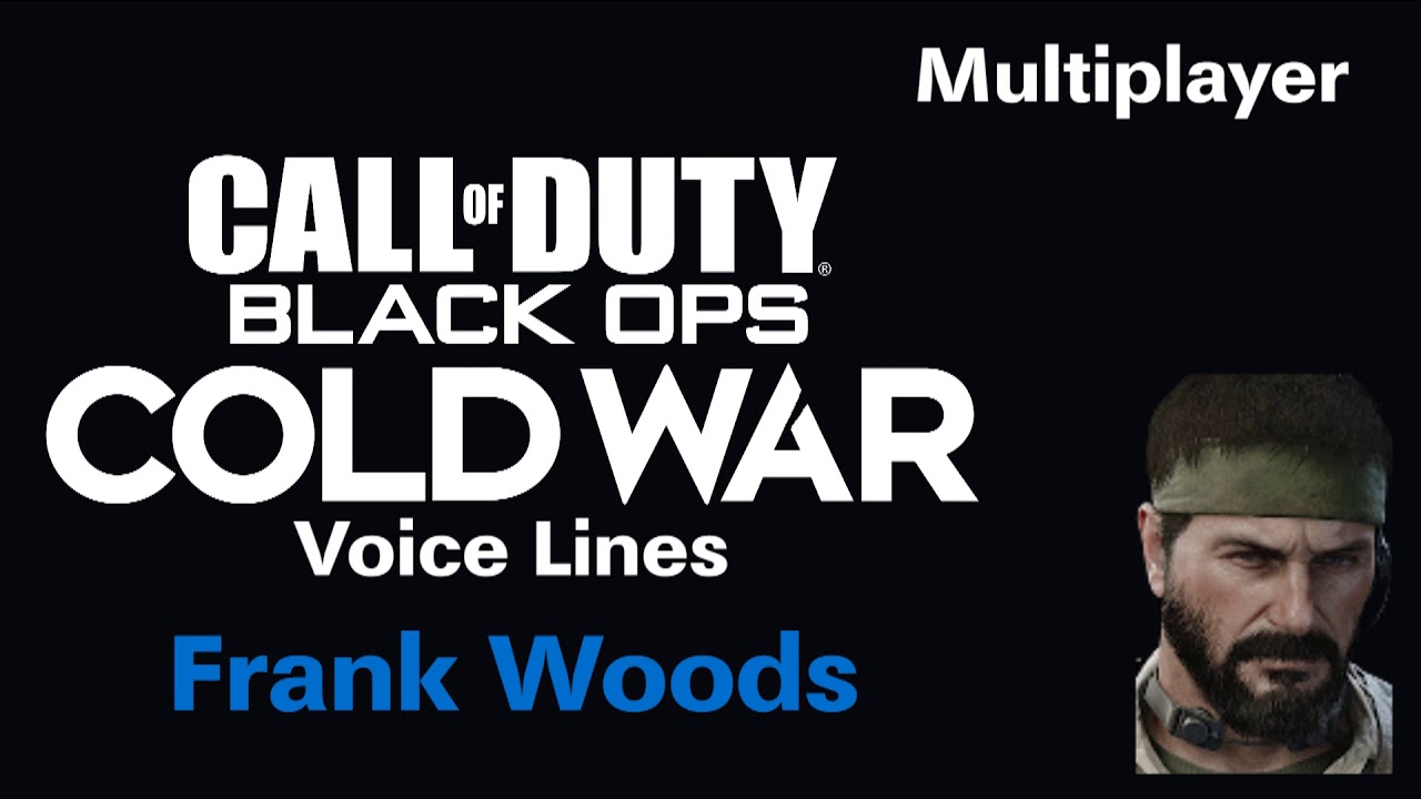 Frank Woods - Voice lines from Call of Duty: Black Ops Cold War