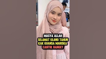 Selamat Ulang Tahun Kak Khansa Mariska Semoga Makin Disayang Gus Azmi #shorts