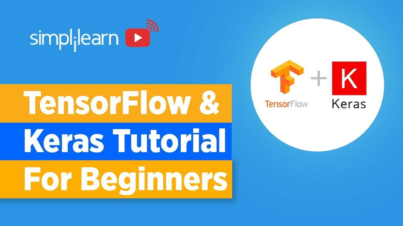 TensorFlow And Keras Tutorial | Deep Learning With TensorFlow & Keras  | Deep Learning
