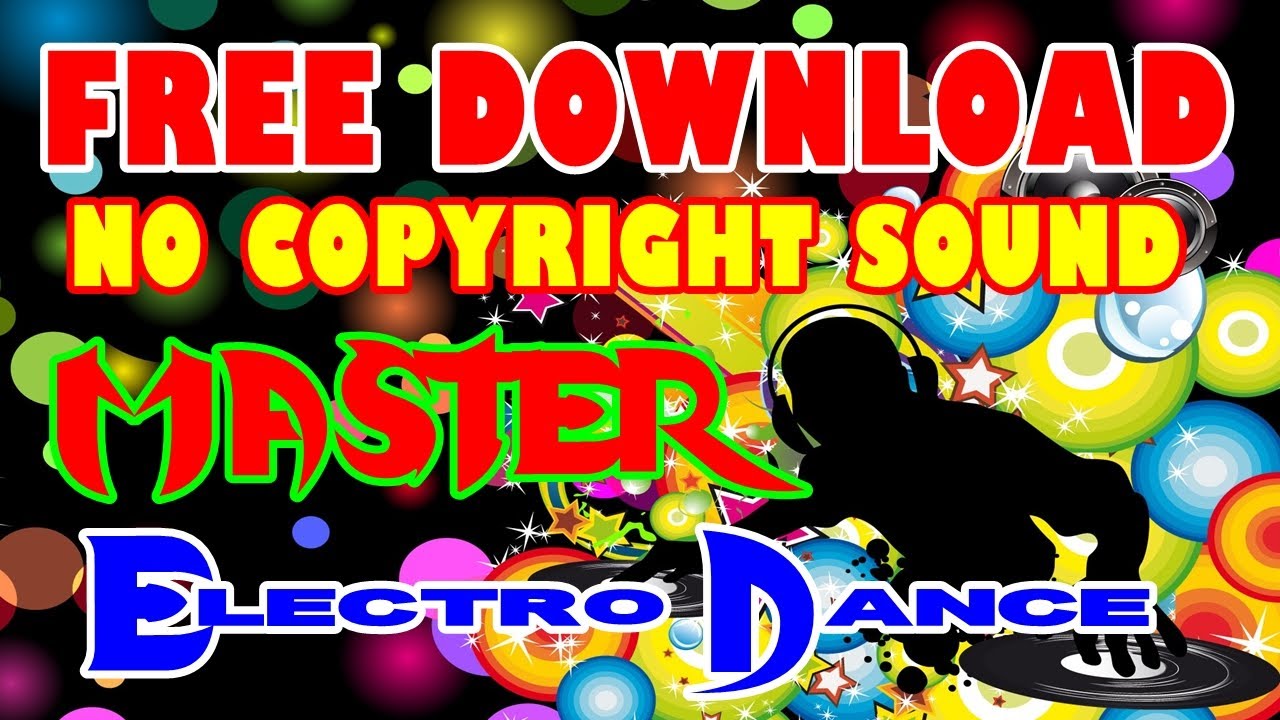 MASTER - Electro Dance [ NO COPYRIGHT SOUND ] (FREE DOWNLOAD)