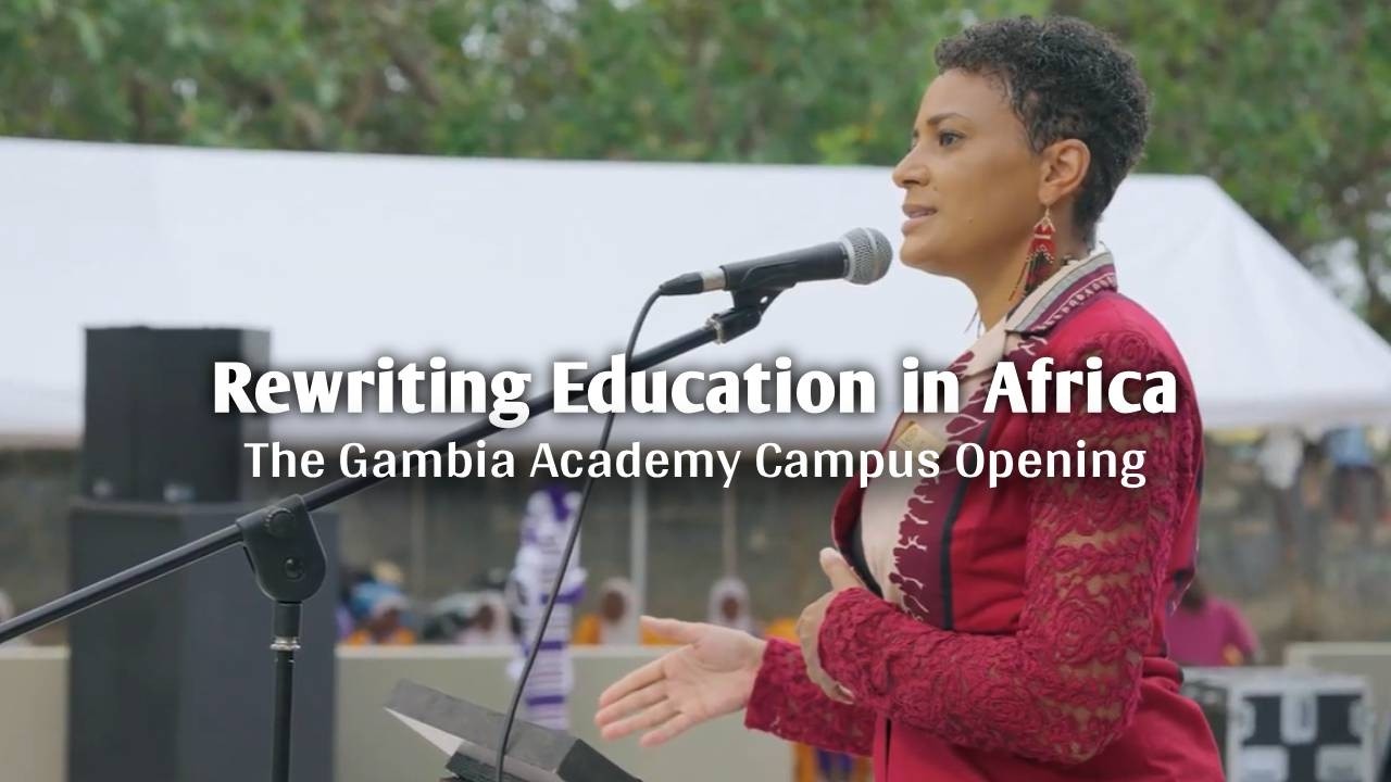 Rewriting Education in Africa |  The Gambia Academy Campus Opening