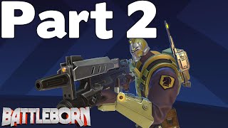 Battleborn Gameplay Walkthrough Part 2 - Episode 1 The Algorithm Geoff BOSS (PS4 XBOX PC HD)