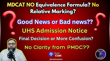 MDCAT 2025 Students Shocked | UHS Notification | 2023 & 2024 MDCAT Valid Without Equivalence Formula