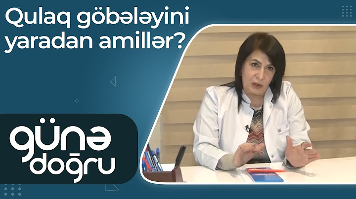 Qulaq göbələyini yaradan amillər? - Günə Doğru