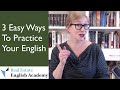 Practice English Every Day To Help Your Real Estate Career! 3 Ways To Speak Better English At Work!