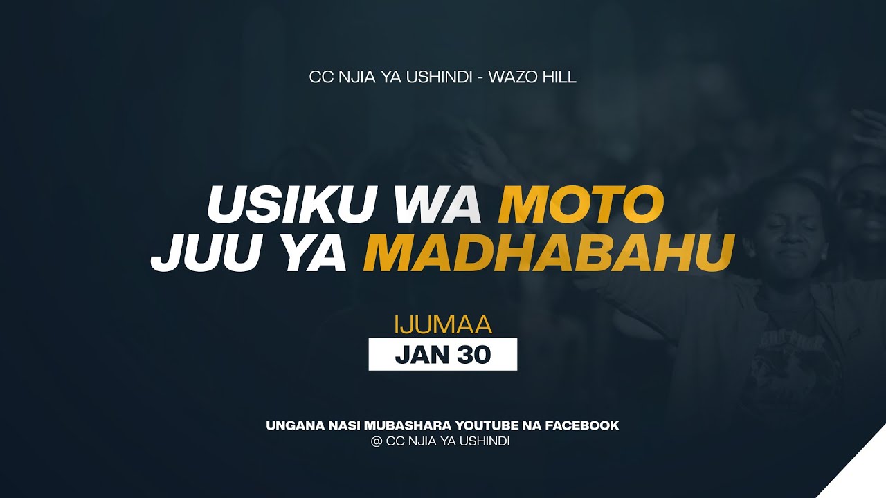 MKESHA - USIKU WA MOTO JUU YA MADHABAHU