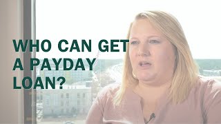 Who Can Get A Payday Loan?