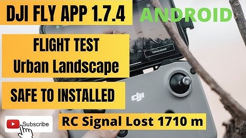Dji Fly App 1.7.4 Android Update | Test Flight Dji Mini 2 | RC signal Lost 1710 m