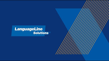 Language Access Made Simple: On-Demand Interpreting, Translation & Training | LanguageLine Solutions