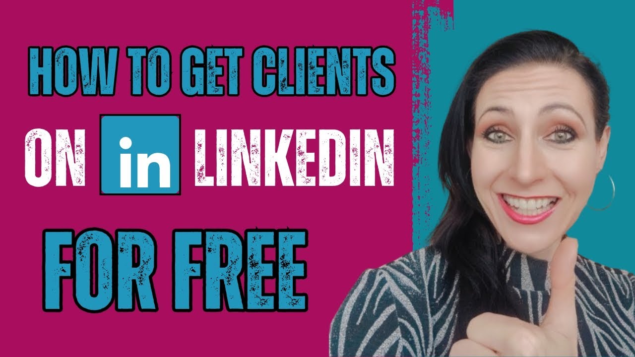 How to get clients on LinkedIn for free! 🤩 - YouTube