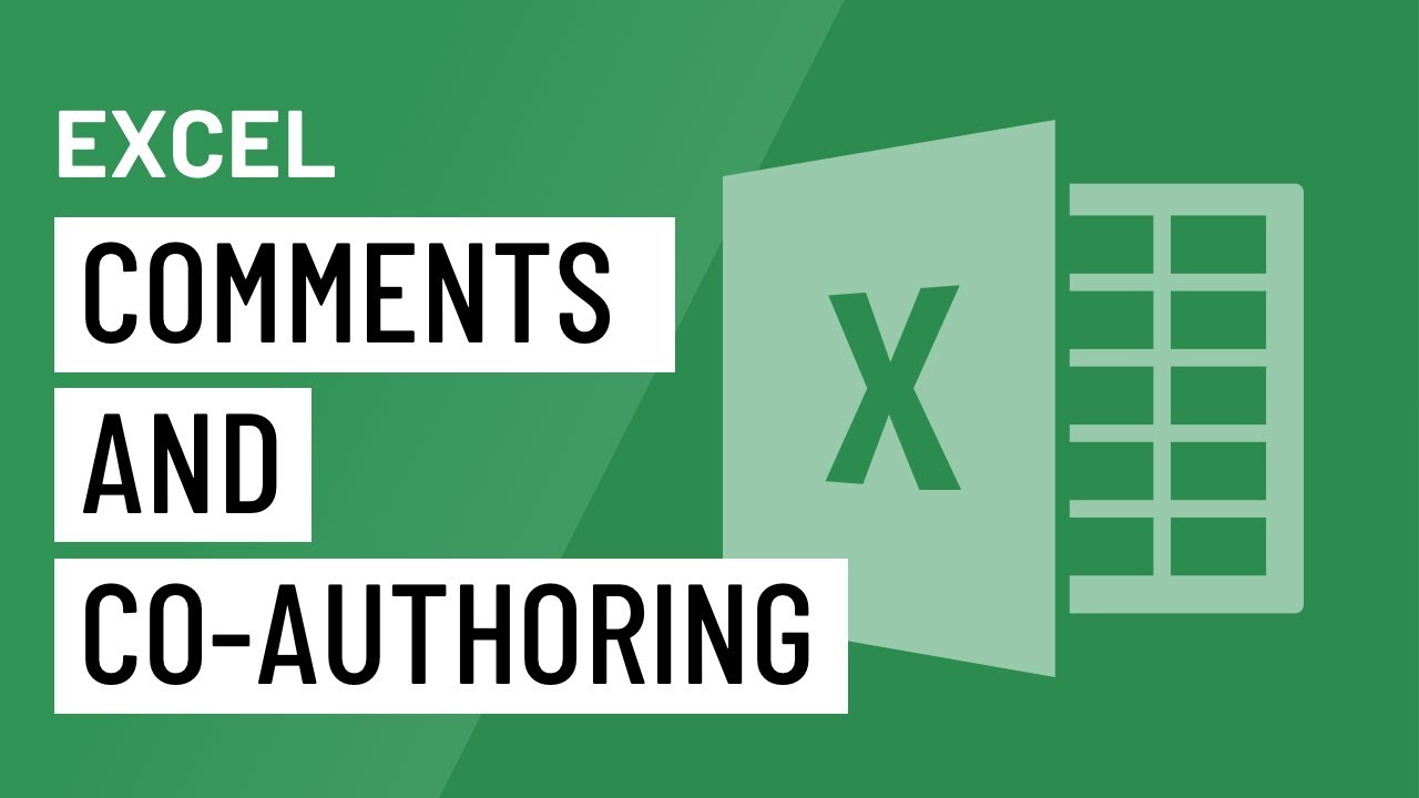 Excel: Comments and Co-authoring