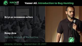 Introduction to Bug Hunting - Yasser Ali, HackIT-2017