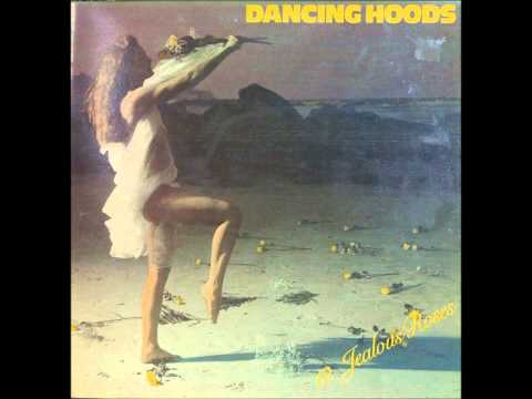 Dancing Hoods — Watching You Sleep   Dancing Hoods 12 Jealous Roses