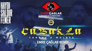 Canbay & Wolker - Çubuklu (Emre Çağlar Remix) FENERBAHÇE Resimi