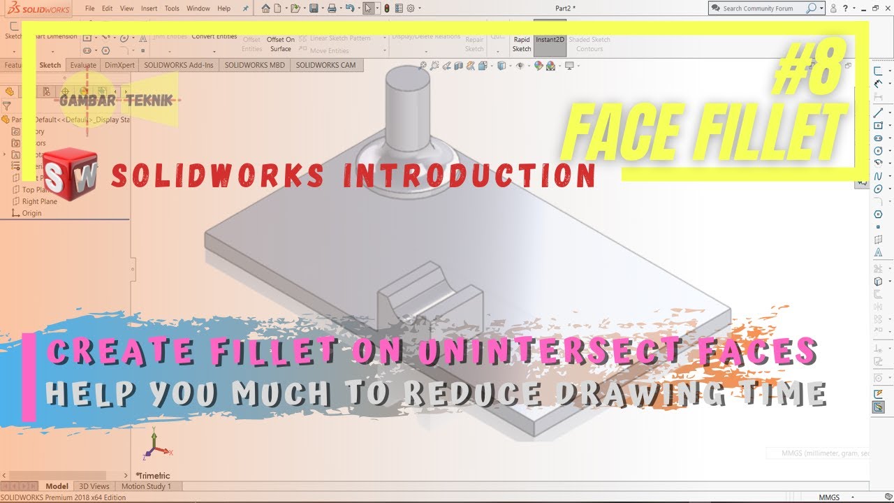 SolidWorks Introduction 8 Face Fillet Advance fillet lesson YouTube
