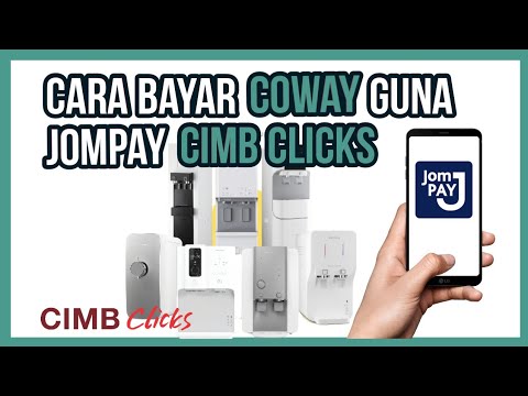 Cara Bayar Coway Guna JomPAY di Cimb Clicks