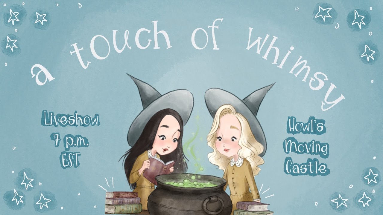 Howl's Moving Castle Discussion| A Touch of  Whimsy Book Club