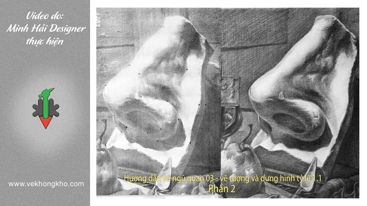 Hướng dẫn vẽ tượng ngũ quan 03 - phần 2 - vẽ không khó