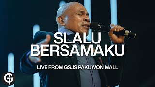 Video thumbnail of "Slalu Bersamaku (Sidney Mohede) - Cover by GSJS Worship"