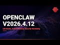 OpenClaw v2026.4.12: LM Studio, Active Memory, Security Hardening