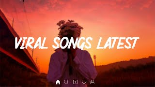 Tiktok hits 2022 👑 Viral songs latest ~ Trending tiktok songs