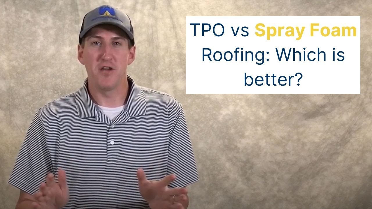 TPO vs Spray Foam Roofing A Direct Comparison YouTube
