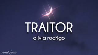 Olivia Rodrigo - Traitor (Lyrics)  | sweet_lyrics