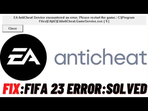 o EA AntiCheat Service Encontrou um erro. Reinicie o jogo (FIFA 23) 