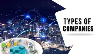 Types of Companies | कंपनी के प्रकार | Private vs Public Company | OPC | Section 8 | Company Law
