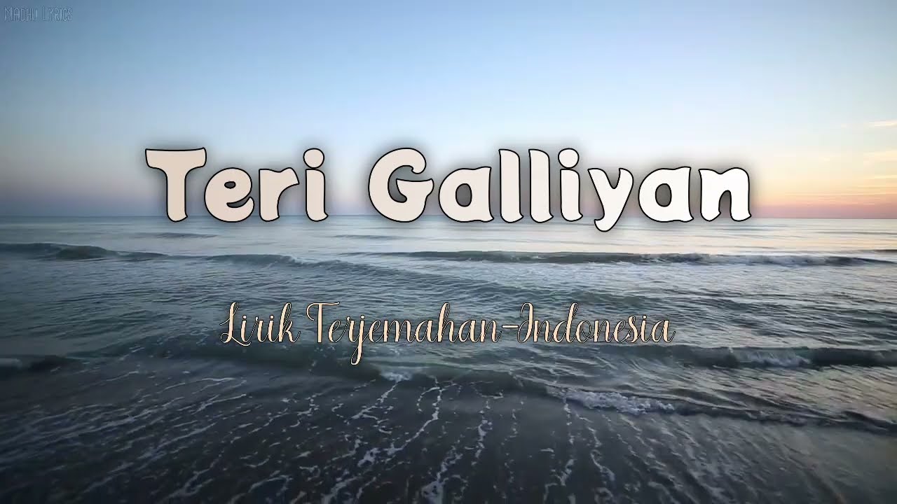 Teri Galliyan - Ek Villain | Indonesian Translation Lyrics