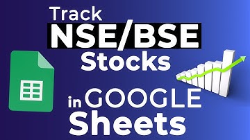 Track NSE and BSE stocks in GOOGLE Sheets|| Dashboard Creation