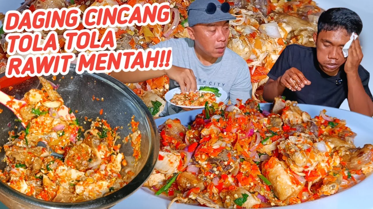 DAGING CINCANG TOLA TOLA RAWIT MENTAH INI BAHAYA,,BIKIN EMON KERINGATAN!