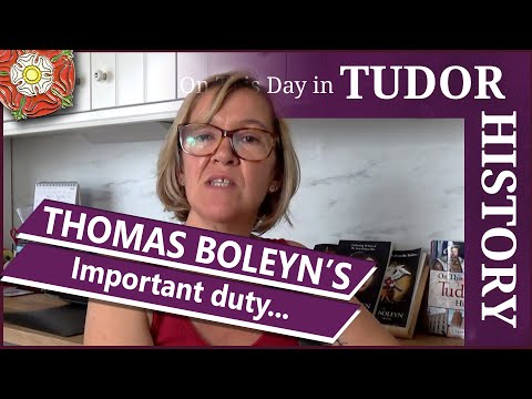 July 8 - Thomas Boleyn's important duty