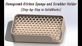 SolidWorks Tutorial | Honeycomb Sponge & Scrubber Holder | Step-by-Step