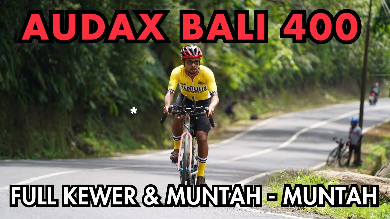 Audax Bali 400 Full video