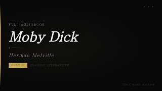 Moby Dick Ch25 CHAPTER 24 The Advocate | Full Audiobook | Public Domain