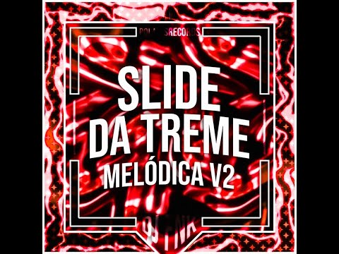 Slide da Treme Melódica v2 - Melody only - Ultra Slowed