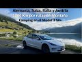 1200km en Model 3 SR+ Alemania, Suiza, Italia y Austria. Tesla Camping incluido