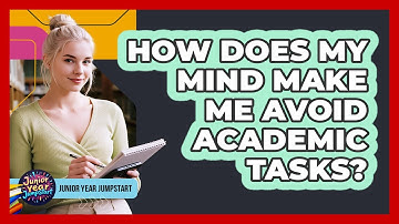 How Does My Mind Make Me Avoid Academic Tasks?