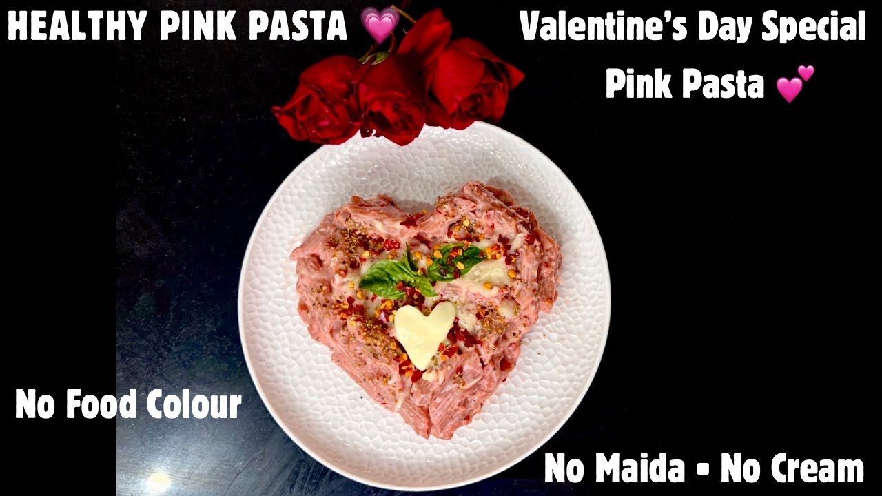 Healthy Creamy Pink Pasta | हेल्दी क्रीमी पिंक पास्ता | Valentine’s Day Special ❤️| Pasta Recipes | 