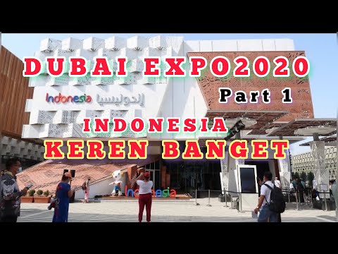 EXPO 2020 INDONESIA PAVILION | GILAAAAAA KEREN BANGEEEET