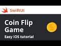 EASY iOS game tutorial | Coin Flip Game | SwiftUI