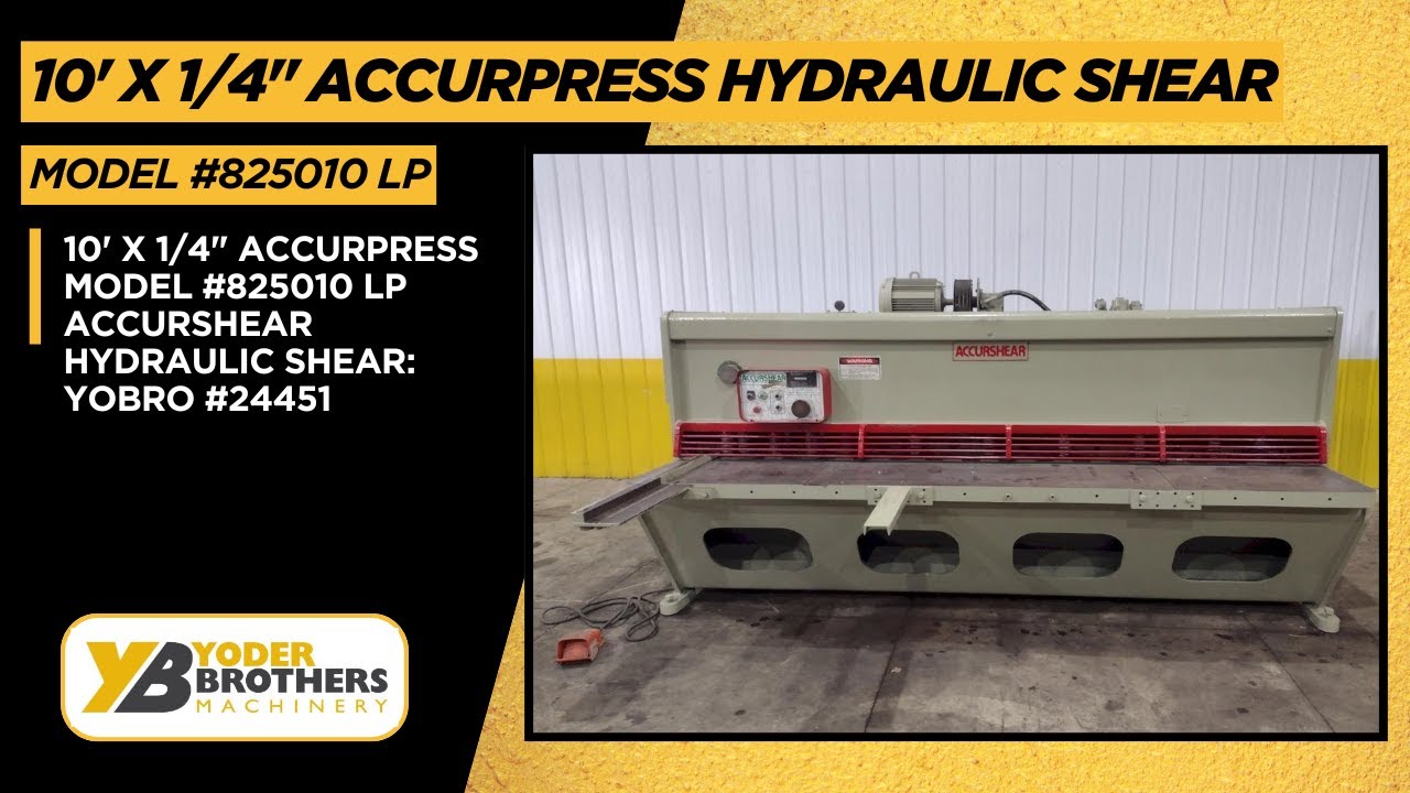 10' X 1/4" ACCURPRESS MODEL 