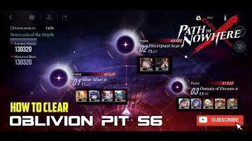 Path To Nowhere Oblivion Pit S6 Guide Clear Max Reward